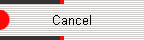 Cancel